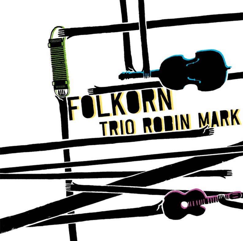 Trio Robin Mark - Folkorn
