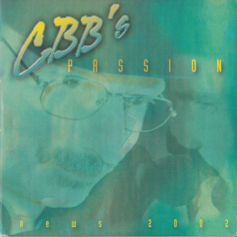 C.B.B.'s Passion - News 2002 C.B.B.'s Passion - News 2002