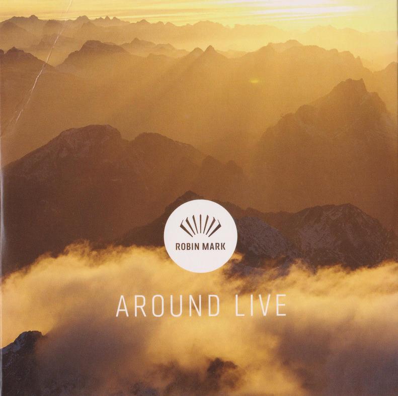 Quartett Robin Mark - Around Live Quartett Robin Mark - Around Live