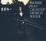Max Raabe & Palast-Orchester