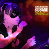 Monika Roscher Bigband (2012): Failure in Wonderland