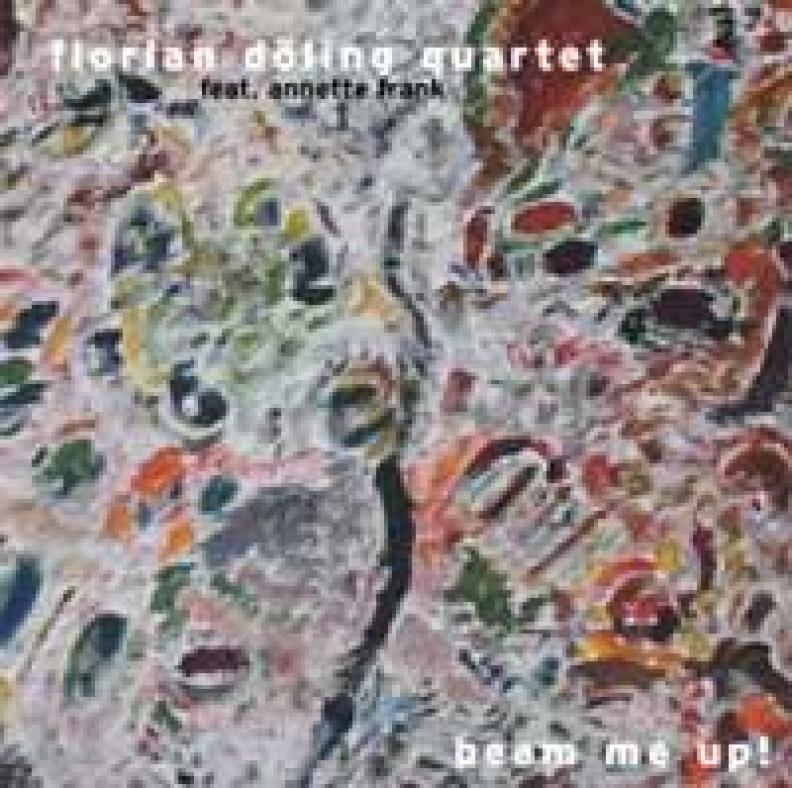Florian Döling Quartet - Beam Me Up